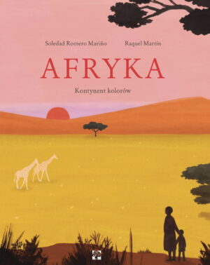 Afryka. Kontynent kolorów.