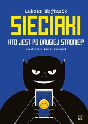 Sieciaki. Kto jest po drugiej stronie ?