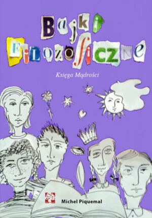 Bajki filozoficzne. Księga mądrości.